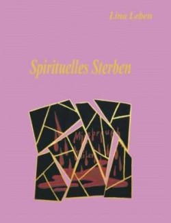 Spirituelles Sterben